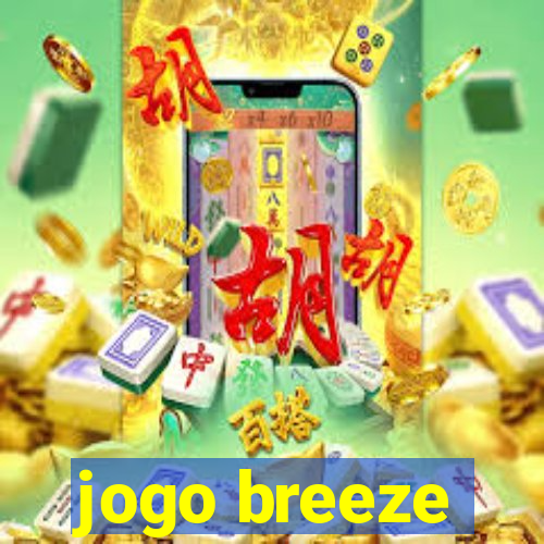 jogo breeze